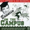 Ray Anthony: Bouncin' On The Campus, CD