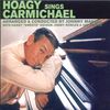 Hoagy Carmichael  (1899-1981): Hoagy Sings Carmichael, CD