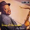 Ben Webster  (1909-1973): King Of The Tenors (180g) (Limited Edition), LP