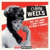 Mary Wells: Bye,Bye Baby, I Don't Want To Take A Chance, CD