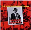 Coleman Hawkins  (1904-1969): The High And Mighty Hawk, CD