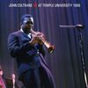 John Coltrane  (1926-1967): At Temple University 1966, CD
