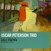 Oscar Peterson Trio: Complete Cole Porter So, CD