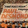 Paul Desmond  (1924-1977): First Place Again (180g) (Limited Edition), LP