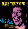 Ella Fitzgerald  (1917-1996): Mack The Knife - Ella In Berlin (180g) (Limited Edition), LP