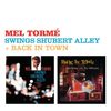 Mel Torme  (1925-1999): Swings Shubert Alley / Back In Town, CD