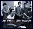 Chet Baker & Gerry Mulligan: The Complete Recordings 1952 - 1957, 5 CDs
