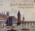Josef Myslivecek (1737-1781): Streichquintette Nr. 1-6, CD
