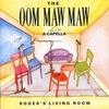 Oom Maw Maw: Roger's Living Room, CD