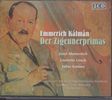 Emmerich Kalman (1882-1953): Der Zigeunerprimas, 2 CDs