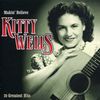Kitty Wells: Makin' Believe, CD