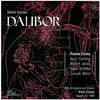 Bedrich Smetana (1824-1884): Dalibor, 2 CDs