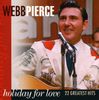 Webb Pierce: Holiday For Love, CD