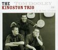 Kingston Trio: Tom Dooley: Live & In The Studio, 3 CDs