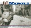 Various Artists: Cafe Napoli, 2 CDs