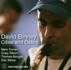 David Binney  (geb. 1961): Cities & Desire, CD
