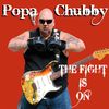 Popa Chubby (Ted Horowitz): The Fight Is On, CD