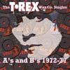 T. Rex: Singles A's And B's 1972-1977 (180g), 3 LPs
