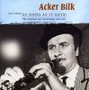 Acker Bilk (geb. 1929): Just About As Good As It Gets, 2 CDs