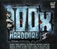 Various Artists: 100x Hardcore Ii, 2 CDs
