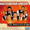 Kastelruther Spatzen: Ave Maria der Heimat, CD