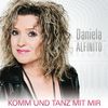 Daniela Alfinito: Komm Und Tanz Mit Mir, CD
