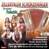 Zillertaler Schürzenjä.: Die großen Polkahits, CD