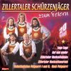 Zillertaler Schürzenjä.: Zum Feiern, CD