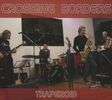 Crossing Borders: Trapezoid, CD