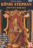 Ferenc Erkel (1810-1893): König Stephan, DVD