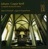 Johann Caspar Kerll (1627-1693): Sämtliche Werke für Tasteninstrumente, 2 CDs