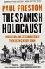 Paul Preston: The Spanish Holocaust, Buch