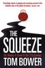 Tom Bower: Squeeze, Buch