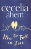 Cecelia Ahern: How to Fall in Love, Buch