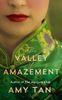 Amy Tan: Valley of Amazement, Buch