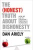 Dan Ariely: The (Honest) Truth About Dishonesty, Buch