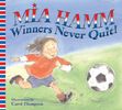 Mia Hamm: Winners Never Quit!, Buch
