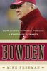 Mike Freeman: Bowden: How Bobby Bowden Forged a Football Dynasty, Buch
