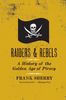 Frank Sherry: Raiders and Rebels: The Golden Age of Piracy, Buch