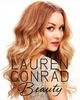 Lauren Conrad: Lauren Conrad Beauty, Buch