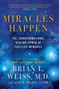 Brian L. Weiss: Miracles Happen: The Transformational Healing Power of Past-Life Memories, Buch