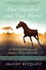 Amanda Retzlaff: One Hundred and Four Horses: A Memoir of Farm and Family, Africa and Exile, Buch