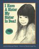 Jeanne W. Peterson: I Have a Sister--My Sister Is Deaf, Buch