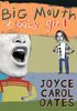 Joyce C. Oates: Big Mouth & Ugly Girl, Buch