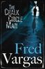 Fred Vargas: The Chalk Circle Man, Buch