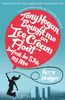 Kerry Hudson: Tony Hogan Bought Me an Ice-cream Float Before He Stole My Ma, Buch
