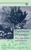Naomi Cappuccino: Population Dynamics: New Approaches and Synthesis, Buch
