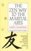 Taisen Deshimaru: The Zen Way to Martial Arts: A Japanese Master Reveals the Secrets of the Samurai, Buch