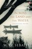 W. G. Sebald: Across the Land and the Water, Buch