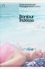 Françoise Sagan: Bonjour Tristesse and A Certain Smile, Buch